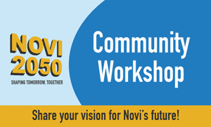 Novi 2050 Community Workshop