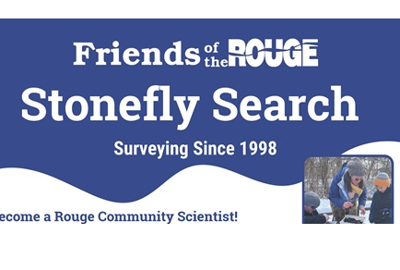 Friends of the Rouge - Stonefly Search